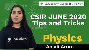 Tips and Tricks to Crack CSIR JUNE 2020 | Unacademy Live- CSIR UGC NET | Anjali Arora