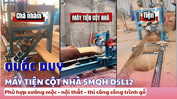 MÁY TIỆN CỘT NHÀ | Tiện Gỗ Làm Cột Nhà Kính Lớn 500 mm, Có Tích Hợp Thêm Chà Nhám