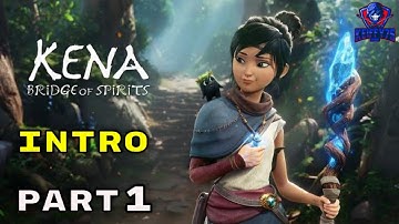 KENA BRIDGE OF SPIRITS PS5 Walkthrough Gameplay Part 1 - INTRO (PlayStation 5 Full Game)