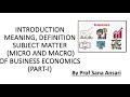 #01-CA-Foundation- Business Economics- Micro &amp; Macro Economics - Meaning,Definition &amp;Subject Matter