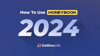 How to Use HoneyBook in 2024 | amazing new features!!! by DaSilva Life 4,136 views 4 months ago 28 minutes