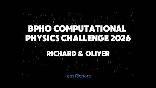 Bpho Computational Challenge 2026 Richard Xu and Oliver Yang submission