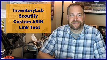 Inventory Lab Scoutify ASIN Link Tool - How to Add Keepa Links (and more) Back Into InventoryLab