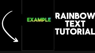 RAINBOW TEXT TUTORIAL...      [NO CAPCUT PRO]