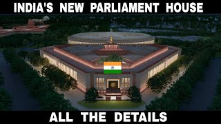 Indias New Parliament Building || All The Details || Debdut YouTube