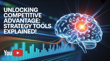 Unlocking Competitive Advantage: Strategy Tools Explained!!!