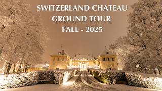 Switzerland Program: Chateau Grounds (Fall 2025)
