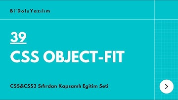 CSS Dersleri || CSS3 Dersleri -39- CSS Object-Fit