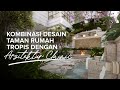 “Bedi House” Kombinasi Desain Taman Rumah Tropis Dengan Arsitektur Klasik | SHL Asia