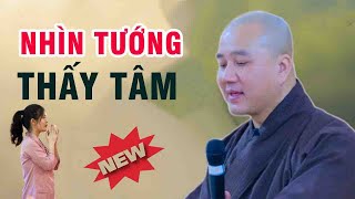 Nhìn TƯỚNG thấy TÂM"Cực Hay"Thầy Pháp Hòa