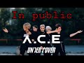 [KPOP IN PUBLIC] A.C.E (에이스) - UNDER COVER [Dance Cover] | Covered by HipeVisioN (One Shot ver.)