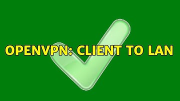 OpenVPN: client to LAN