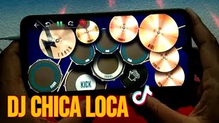 DJ CHICA LOCA REMIX VIRAL TIKTOK TERBARU-NEWS POPULER || REAL DRUM COVER