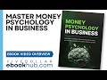 Master Money Psychology in Business Exclusive Ebook Sneak Peek