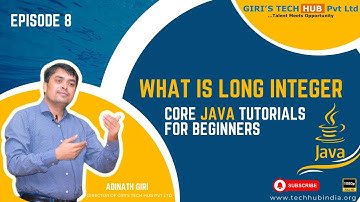 Long integer | core java for beginners in hindi | live class lecture by Adinath Giri sir