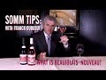 What Is Beaujolais Nouveau? SOMM TIPS with Franck Duboeuf