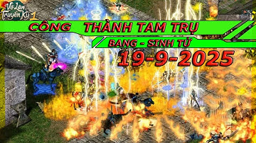 [ Võ Lâm 1 PK ] Công Thành Chiến  Sever 2ac full Cấp Trang Bị  - Bang Sinh Tử 2025