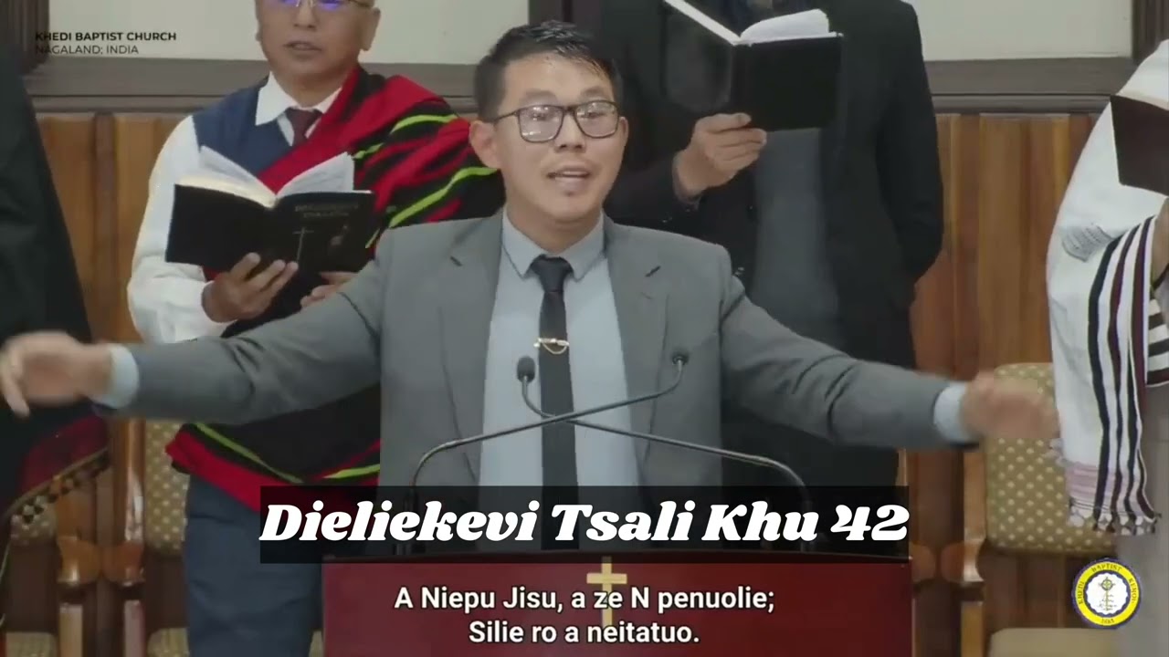 A N Vie Niepu -Dieliekevi Tsali Khu 42 || Khedi Baptist Church