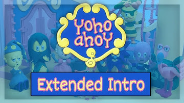 Yoho Ahoy - Extended Intro