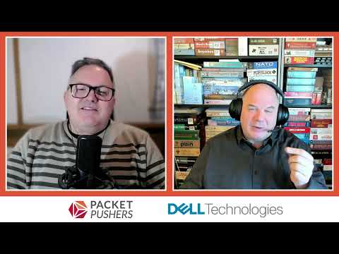 Understanding DPUs For Network Engineers - Packet Pushers Livestream With Dell Technologies