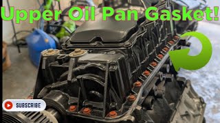 Ford 4.0L SOHC V6: Upper Oil Pan Gasket Replacement!