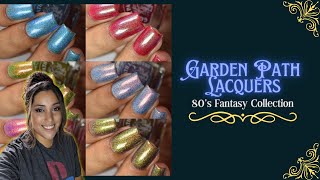 Garden Path Lacquers: 80's Fantasy Collection by The Polished Mage 1,199 views 3 weeks ago 7 minutes, 9 seconds