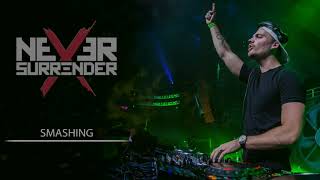 Never Surrender - Smashing (Official Preview)