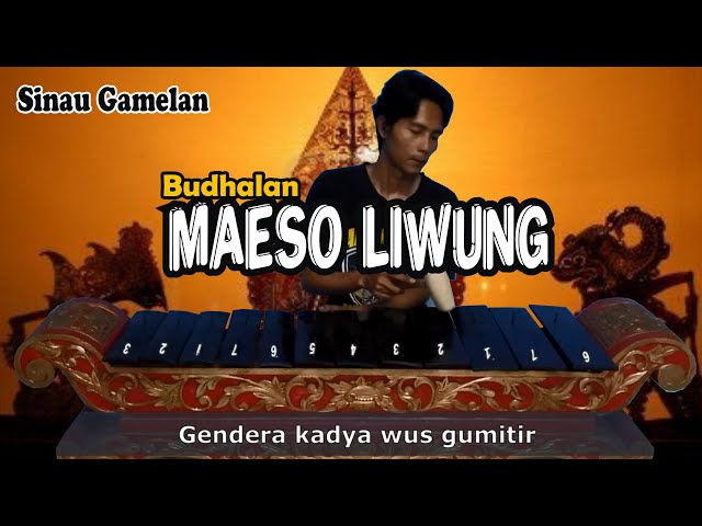 Budhalan Maeso Liwung - Sinau Gamelan class=