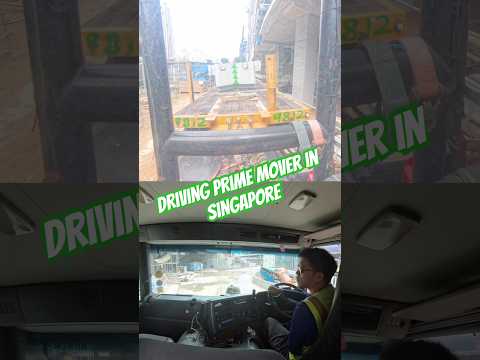 Driving a Prime Mover Trailer truck in Singapore! #singapore #trucking