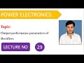 Output performance parameters of Rectifiers | Power Electronics | Lecture 29