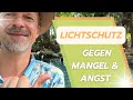 Effektiver energetischer lichtschutz gegen angst und mangel