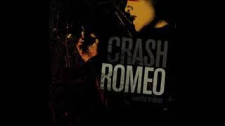 Watch Crash Romeo Serious video