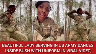 Beautiful Lady Serving in US Army Dances Inside Bush With Uniform in Viral Video