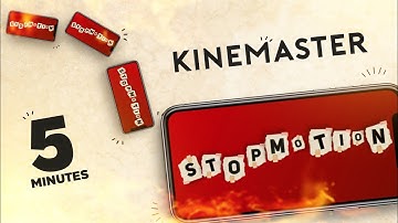 How To Make Stop Motion Videos With KineMaster!