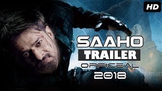 New Hollywood Movie Trailer 2018 Saaho Official Trailer