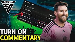 How To Turn Commentary Back On EAFC 26 - Quick Guide