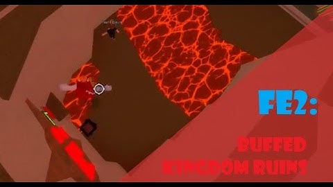 Fe2: Kingdom Ruins BUFFED [Crazy] By Laurencepro99 (me) and Kriscross102