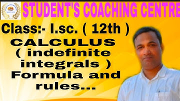 Jitendra sir paraiya / I.sc. (12th) CALCULUS (indefinite integrals ) formula and rules. /...........