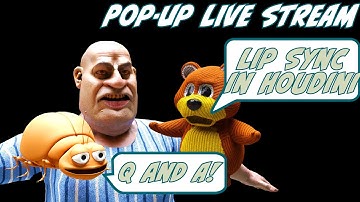 Pop Up Live Stream Q&A on Houdini!  Real time Lip Sync Special!