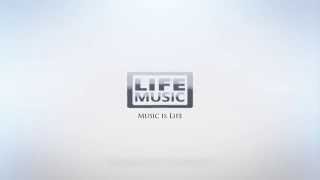 LIFE MUSIC