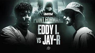 JAY R vs EDDY I. - iBattleTV