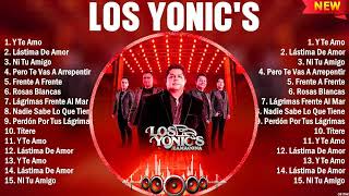 Los Yonic's Best Songs 2024 full playlist - Sus Mejores Éxitos 2024