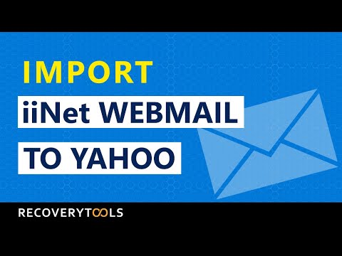 How to transfer emails from iiNet to Yahoo Mail account directly? – Easy Tutorial