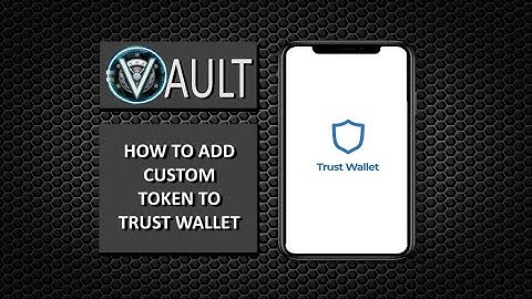 ADD CUSTOM TOKEN TO TRUST WALLET