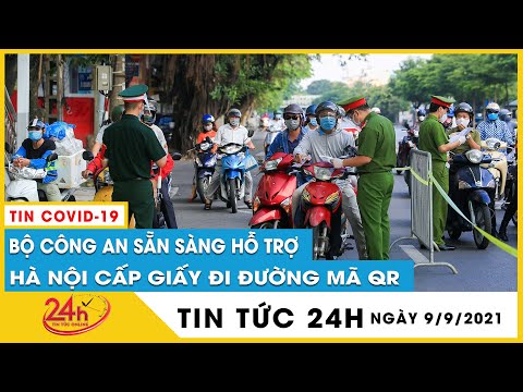 Hà Nội điều chỉnh cấp giấy đi đường mới bằng mã QR code,Bộ công an vào cuộc sẵn sàng giúp đỡ | Tv24h