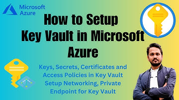 What is a key vault in Azure?  How to create Azure KeyVault? | Azure Key Vault tutorial