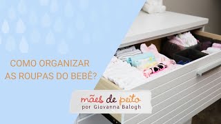 Como organizar o enxoval e as roupas do bebê?