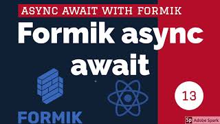 React Formik  async form submission #15