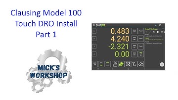 Clausing Model 100 Touch DRO Installation Part 1