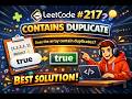 LeetCode 217: Contains Duplicate | Easy Solution Explained | Best Approach in C++ 🔥